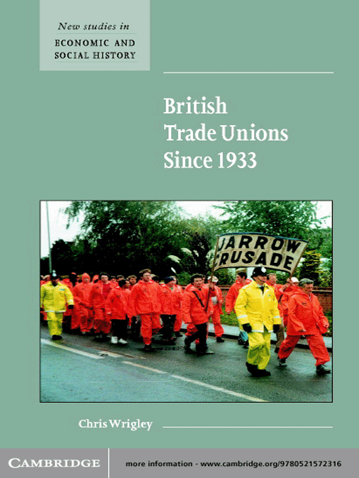 Title details for British Trade Unions since 1933 by Chris Wrigley - Available